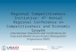 Regional Competitiveness Initiative: 4 th Annual Regional Conference on Competitiveness and Economic Growth International Standards and Certifications