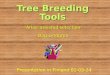 Tree Breeding Tools “Arker assisted selection” Dag Lindgren Presentation in Finland 01-03-24