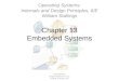Chapter 13 Embedded Systems Dave Bremer Otago Polytechnic, N.Z. ©2008, Prentice Hall Operating Systems: Internals and Design Principles, 6/E William Stallings