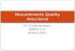 Ch. 5 Lecture Notes IN4MTX 113 January 2010 Requirements Quality Assurance