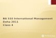 BA 510 International Management Doha 2011 Class 4
