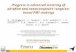 Progress in advanced sintering of ultrafine and nanocomposite tungsten- based PMI coatings O. El-Atwani 2,3, S. Suslov 2,3, B.M. Schultz 2,3, J.P. Allain