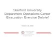 Stanford University Department Operations Center Evacuation Exercise Debrief October 22, 2010