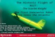 The Historic Flight of RU27: The Scarlet Knight The First Underwater Robot to Cross the Atlantic Scott Glenn Coastal Ocean Observation Lab Institute of