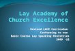 Revised LACE Curriculum Conforming to new Basic Course Lay Speaking Ministries 2009 -12