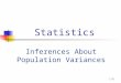 1/71 Statistics Inferences About Population Variances
