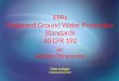 EPAs Proposed Ground Water Protection Standards 40 CFR 192 an Industry Perspective Peter Luthiger Mesteña Uranium LLC