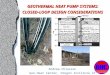 GEOTHERMAL HEAT PUMP SYSTEMS: CLOSED-LOOP DESIGN CONSIDERATIONS Andrew Chiasson Geo-Heat Center, Oregon Institute of Technology