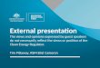 External presentation The views and opinions expressed by guest speakers do not necessarily reflect the views or position of the Clean Energy Regulator