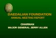 DAEDALIAN FOUNDATION ANNUAL MEETING REPORT CHAIRMAN MAJOR GENERAL JERRY ALLEN