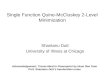 Single Function Quine-McCluskey 2-Level Minimization Shantanu Dutt University of Illinois at Chicago Acknowledgement: Transcribed to Powerpoint by Huan