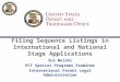 Filing Sequence Listings in International and National Stage Applications Sue Wolski PCT Special Programs Examiner International Patent Legal Administration