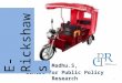 Madhu.S, Centre for Public Policy Research E-Rickshaws 1