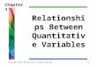Copyright ©2011 Brooks/Cole, Cengage Learning Relationships Between Quantitative Variables Chapter 3 1