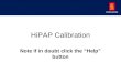HiPAP Calibration Note if in doubt click the “Help” button