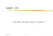 Spring 2002IE 5141 Topic 28 Flexible Assembly Systems