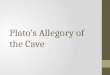 Plato’s Allegory of the Cave. Appearances Can Be Deceiving How Do We Determine Truth? The question of all philosophy! A very basic understanding: Is it