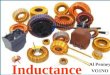 Inductance Al Penney VO1NO. Inductance Inductance is the property of an electrical circuit that opposes a change in current. In a DC circuit inductance