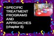 U SPECIFIC TREATMENT PROGRAMS AND APPROACHES (chapter 8)