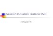 Session Initiation Protocol (SIP) Chapter 5. Internet Telephony 2 Introduction A powerful alternative to H.323 More flexible, simpler Easier to implement