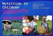 HSERV 544 - Nutrition in Children1 Nutrition in Children Jonathan Gorstein Clinical Associate Professor Department of Global Health 