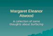 Margaret Eleanor Atwood A collection of some thoughts about Surfacing
