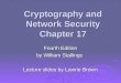 Cryptography and Network Security Chapter 17 Fourth Edition by William Stallings Lecture slides by Lawrie Brown