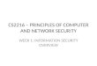 CS2216 – PRINCIPLES OF COMPUTER AND NETWORK SECURITY WEEK 1: INFORMATION SECURITY OVERVIEW