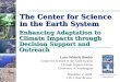 Lara Whitely Binder Center for Science in the Earth System Climate Impacts Group University of Washington December 2, 2004 CIG 5 Year Review Climate Science
