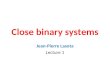 Close binary systems Jean-Pierre Lasota Lecture 1