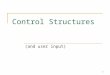 1 Control Structures (and user input). 2 Flow of Control The order statements are executed is called flow of control By default, statements in a method