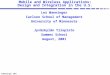 ©LAWanninger 2001 Mobile and Wireless Applications: Design and Integration in the U.S. Les Wanninger Carlson School of Management University of Minnesota