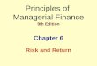 Principles of Managerial Finance 9th Edition Chapter 6 Risk and Return