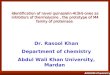 AWKUM-Chemistry Identification of novel quinazolin-4(3H)- ones as inhibitors of thermolysine, the prototype of M4 family of proteinase Dr. Rasool Khan