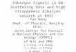 Dibaryon Signals in NN Scattering data and high strangeness dibaryon sesarch at RHIC Fan Wang Dept. of Physics, Nanjing Univ. Joint Center for Particle-Nuclear