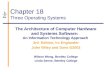 Chapter 18 Three Operating Systems The Architecture of Computer Hardware and Systems Software: An Information Technology Approach 3rd Edition, Irv Englander