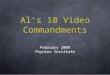 Al’s 10 Video Commandments February 2009 Poynter Institute