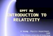 EPPT M2 INTRODUCTION TO RELATIVITY K Young, Physics Department, CUHK  The Chinese University of Hong Kong