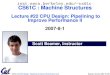 CS61C L22 CPU Design : Pipelining to Improve Performance II (1) Beamer, Summer 2007 © UCB Scott Beamer, Instructor inst.eecs.berkeley.edu/~cs61c CS61C
