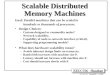 EECC756 - Shaaban #1 lec # 13 Spring2002 5-2-2002 Scalable Distributed Memory Machines Goal: Parallel machines that can be scaled to hundreds or thousands