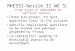 RHESSI-Nessie II WG 3: “From sites of radiation to particle sources” Three sub-groups, to have appointed times in the program Specific educational questions