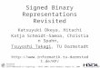 Advanced in Cryptology – CRYPT 2004, Santa Barbara, August 16, 2004 Signed Binary Representations Revisited Katsuyuki Okeya, Hitachi Katja Schmidt-Samoa,