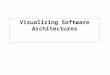 Visualizing Software Architectures. Objectives Concepts u What is visualization? u Differences between modeling and visualization u What kinds of visualizations
