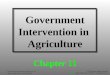 Government Intervention in Agriculture Chapter 11