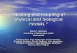 "Nesting and coupling of physical and biological models “ Albert J. Hermann University of Washington JISAO NOAA/PMEL Collaborators: Dale Haidvogel, Sarah