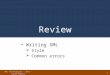 Review Writing XML  Style  Common errors 1XML Technologies - 2012 - David Raponi