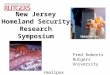 New Jersey Homeland Security Research Symposium Fred Roberts Rutgers University smallpox