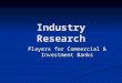 Industry Research Players for Commercial & Investment Banks