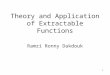 1 Theory and Application of Extractable Functions Ramzi Ronny Dakdouk