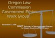 Oregon Law Commission Government Ethics Work Group Oregon Law Commission Government Ethics Work Group November 8, 2006 DRAFT Summary of Recommended Changes